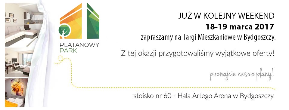 Poznaj ofertę Platanowego Parku na wiosennych Targach Mieszkaniowych