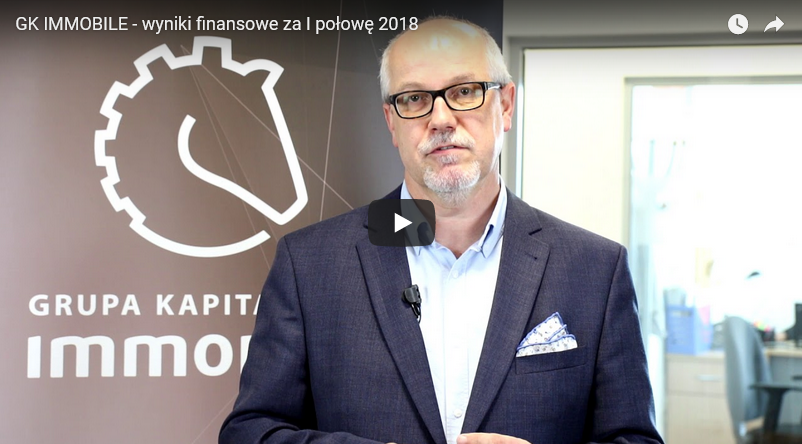 Omówienie wyników spółki za I półrocze 2018 r. (video)